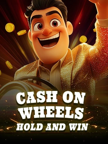 Cash on Wheels Hold & Win