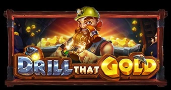 Drill that Gold